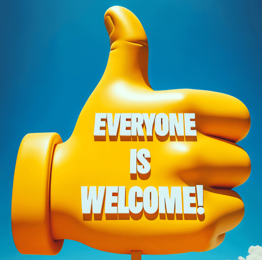 A large yellow thumbs-up sign with the words "everyone is welcome!" against a clear blue sky with fluffy clouds.